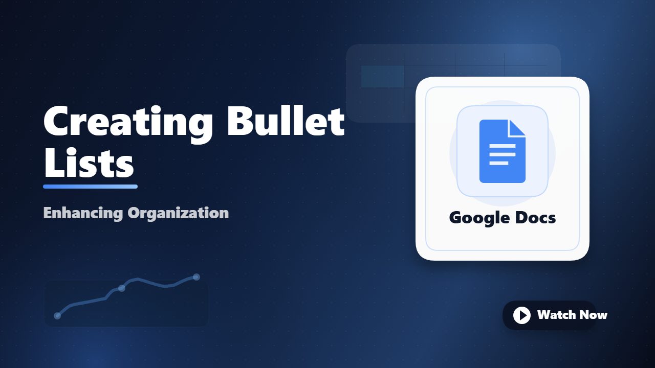Creating and Customizing Bullet Lists
