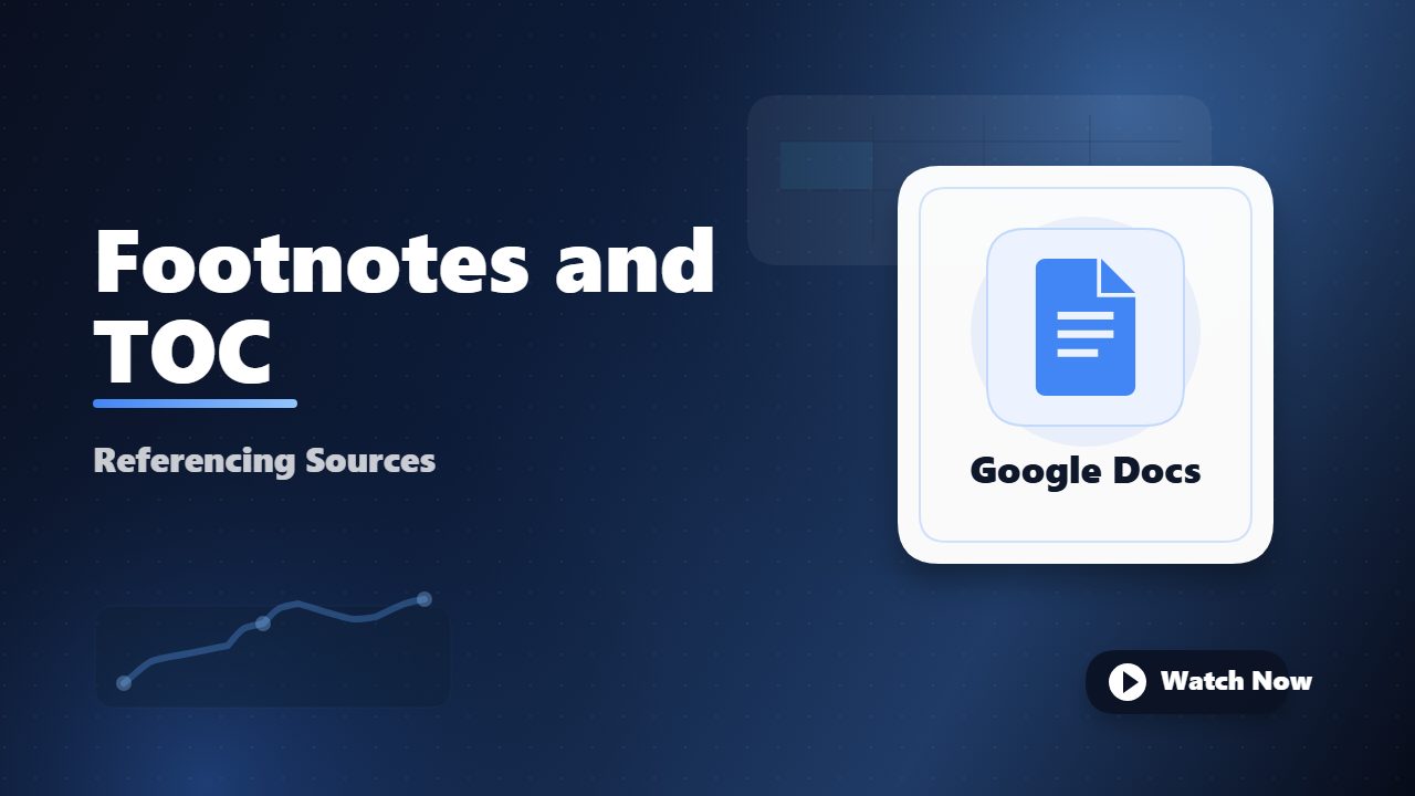 Creating Footnotes and Table of Contents