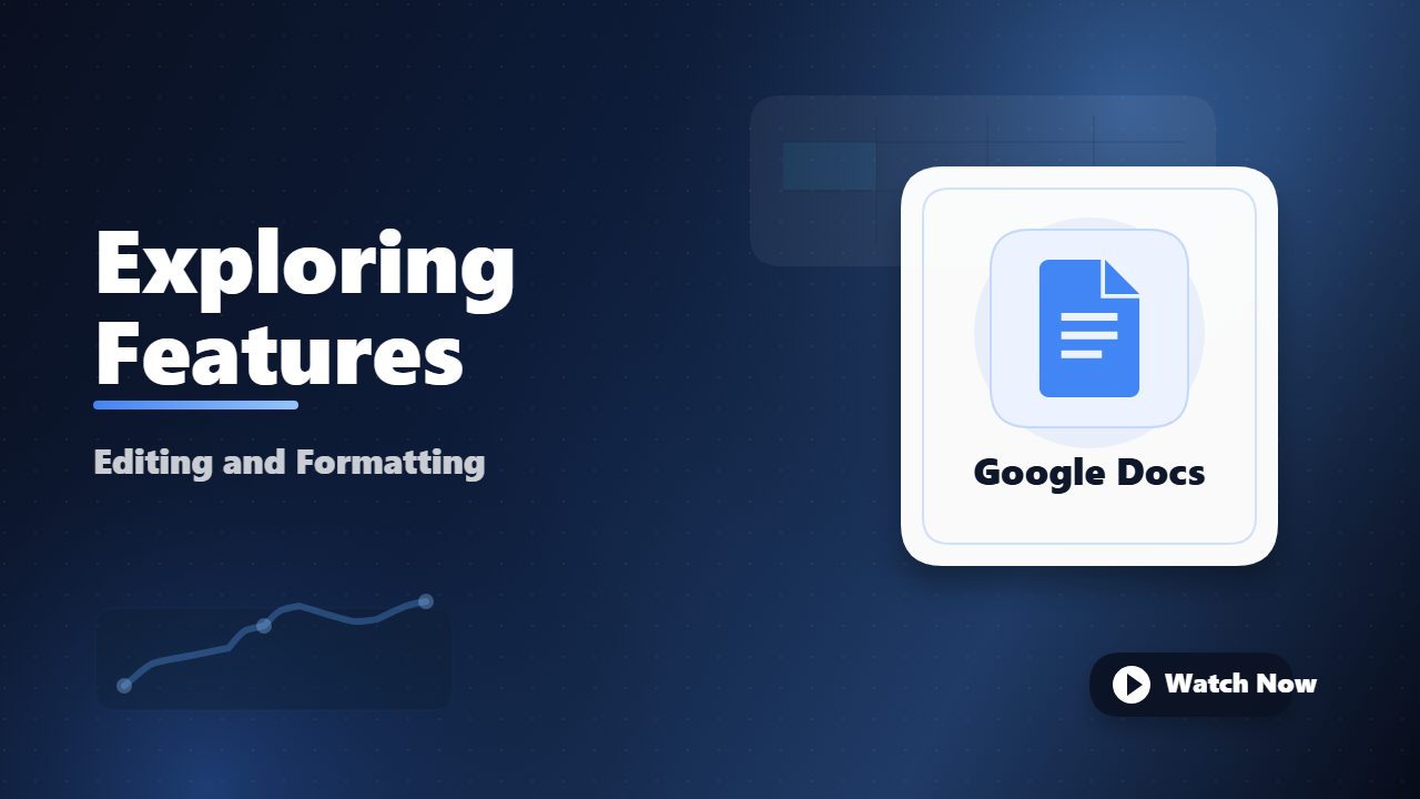 Exploring Google Docs Features