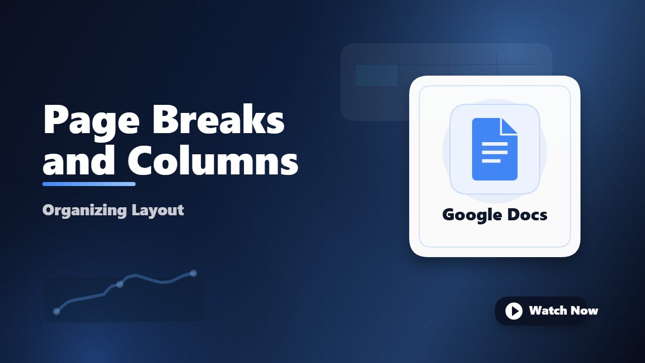 Managing Page Breaks and Columns