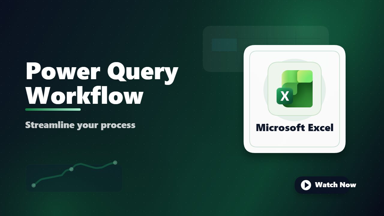Power Query Workflow Overview