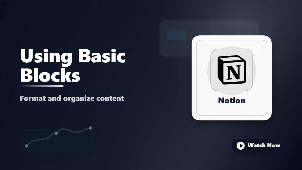 Using Basic Blocks in Notion