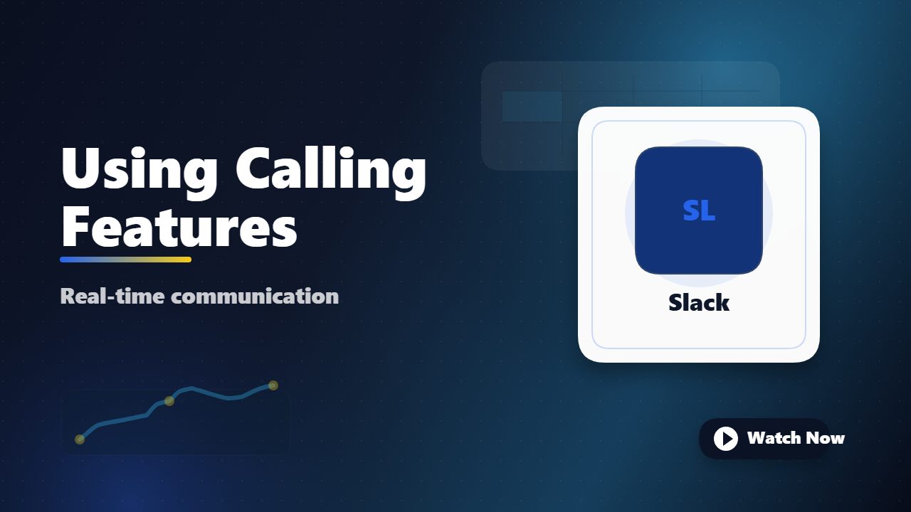 Using Calling Features in Slack