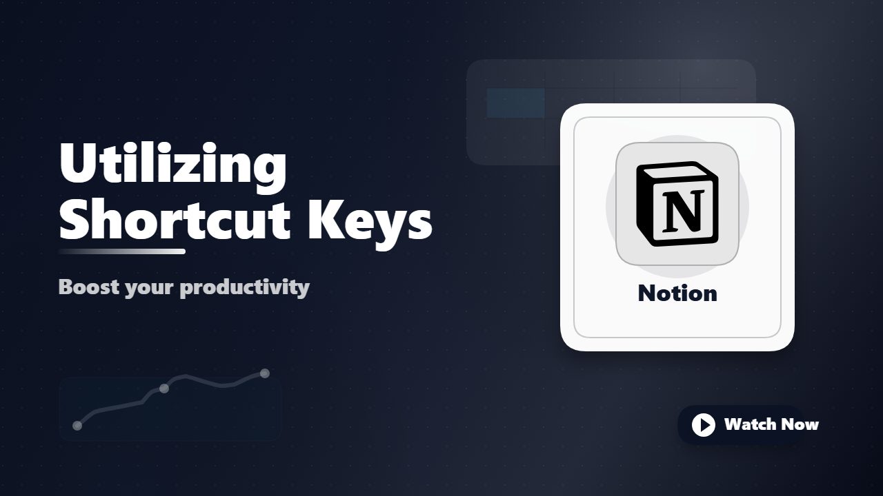 Utilizing Shortcut Keys in Notion
