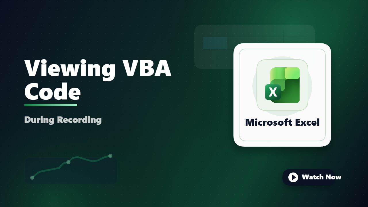 Viewing VBA Code During Macro Recording